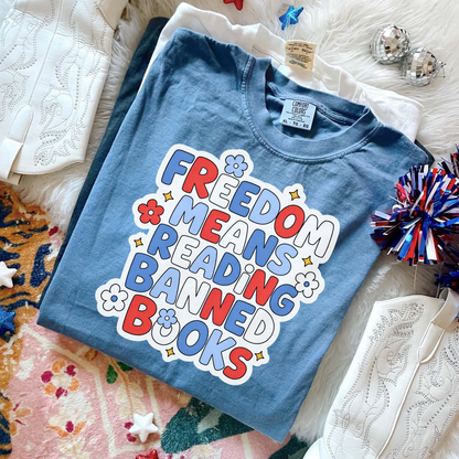 Freedom is Reading Banned Books Shirt, 4th of July Shirt, Bookish Shirt, 4th of July Bookish