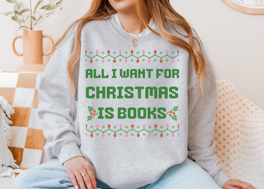 All I Want For Christmas is Books Shirt, Bookish Shirt, Bookworm Shirt, Reader Shirt, Bookworm Gift, Varsity Bookworm Shirt
