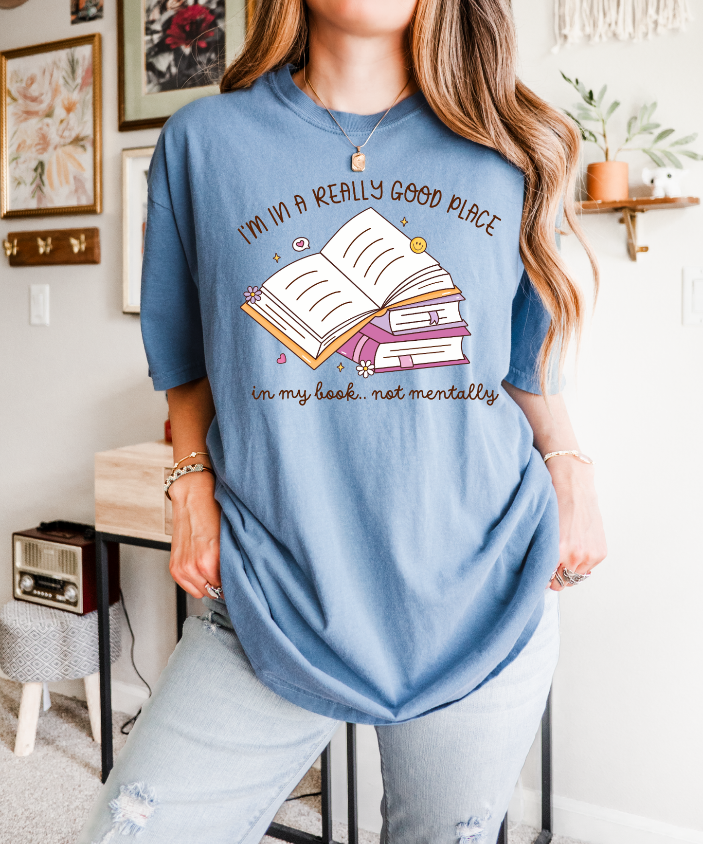 I'm in a Really Good Place in My Book Shirt, Bookworm Shirt, Bookish Shirt, Bookish Gift, Bookworm Gift, Booktok Shirt, Book Lover Gifts