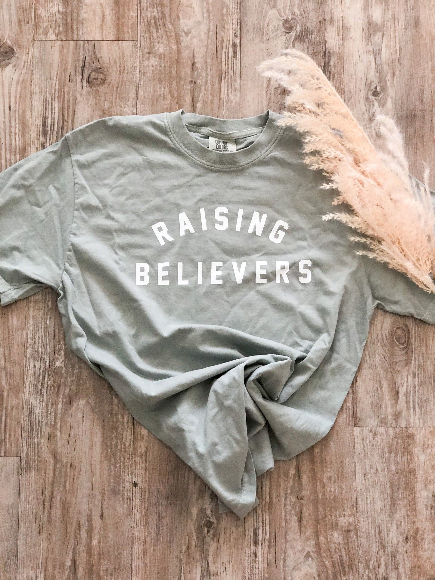Raising Believers Comfort Colors T-Shirt