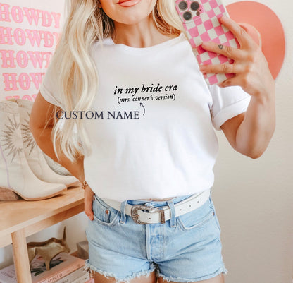 In My Bride Era Shirt, Bridesmaid Shirt, Bachelorette Shirt, Taylor Swift Shirt