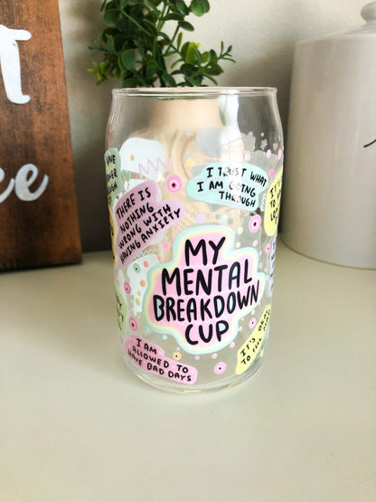 My Mental Breakdown Cup, Iced Coffee Glass, Mental Health Awareness, DTF Beer Can Glass, Iced Coffee Glass, Therapy is Cool