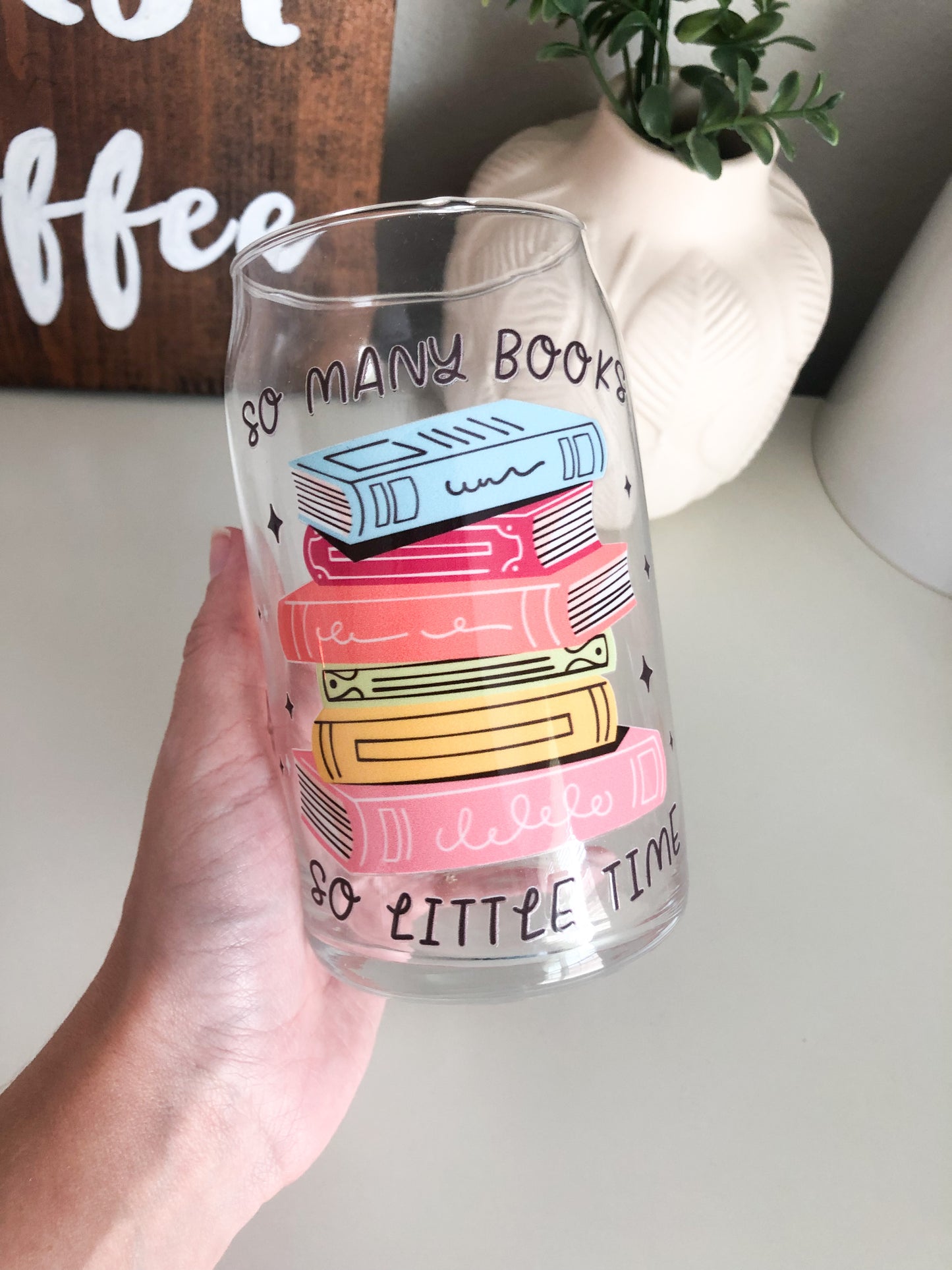 So Many Books So Little Time Iced Coffee Glass, Booktok Glass, DTF Beer Can Glass, Iced Coffee Glass, Bookworm Gifts, Teacher Gifts