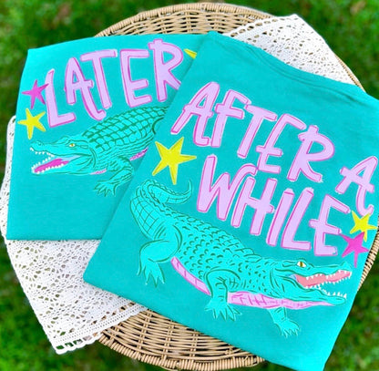 Later Gator After While Crocodile Shirt, Funny Sarcasm Shirt