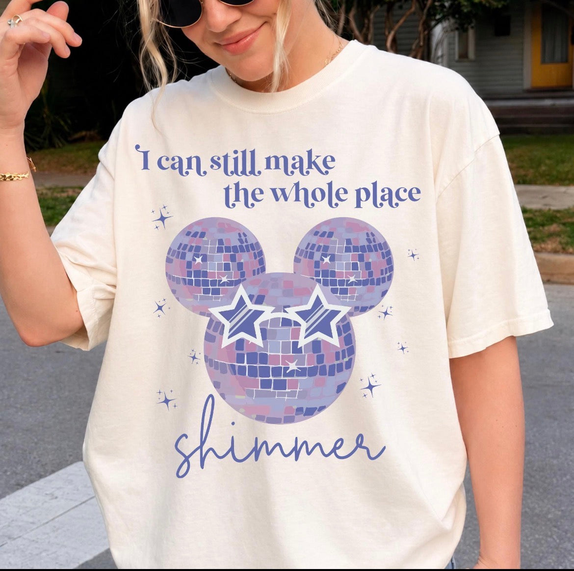 I Can Still Make The Whole Place Shimmer Shirt, Disney Vacation Shirt, Mickey Shirt