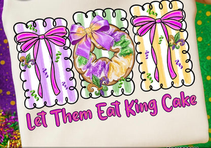 Let Them Eat King Cake Shirt, Mardi Gras Shirt, King Cake Shirt