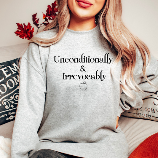 Unconditionally and Irrevocably Sweatshirt, Bookish Shirt, Stephanie Meyer, Bookish Gift, Bookworm Gifts, TITSOAK, La Push