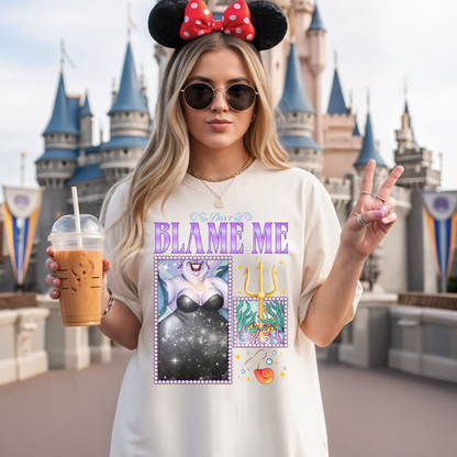 Don't Blame Me Shirt, Taylor Swift Lyrics, Disney World Shirt,  Ursula Shirt