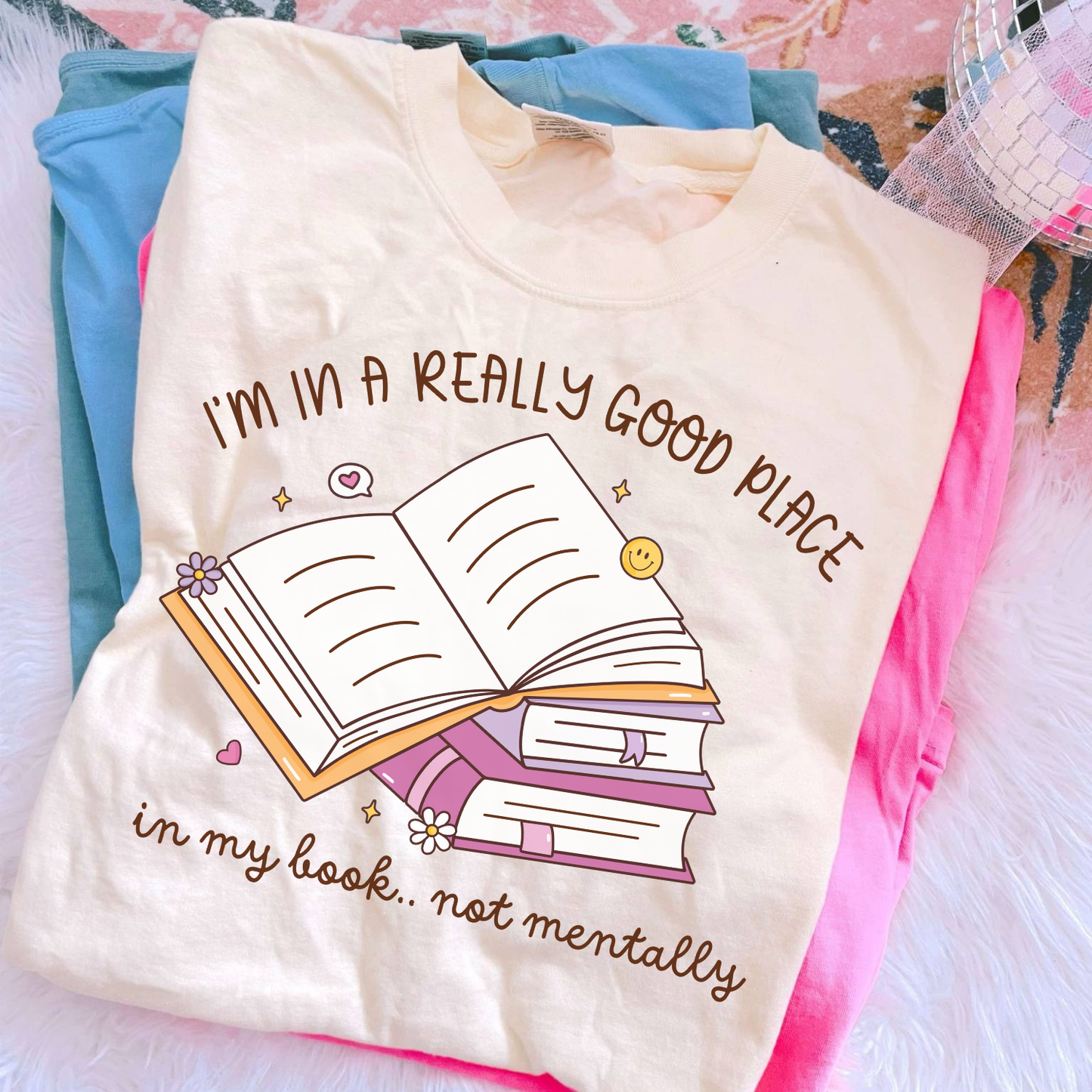 I'm in a Really Good Place in My Book Shirt, Bookworm Shirt, Bookish Shirt, Bookish Gift, Bookworm Gift, Booktok Shirt, Book Lover Gifts