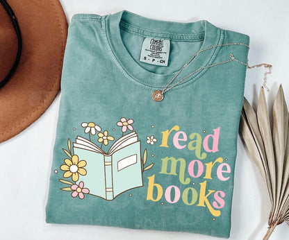 Read More Books Shirt, Bookworm Shirt, Bookish Floral Shirt