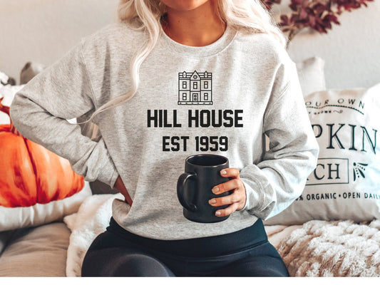 Hill House Sweatshirt, Hill House Est 1959, The Haunting of Hill House,  Shirley Jackson Shirt, Haunting of Hill House Shirt, Bookish Gift