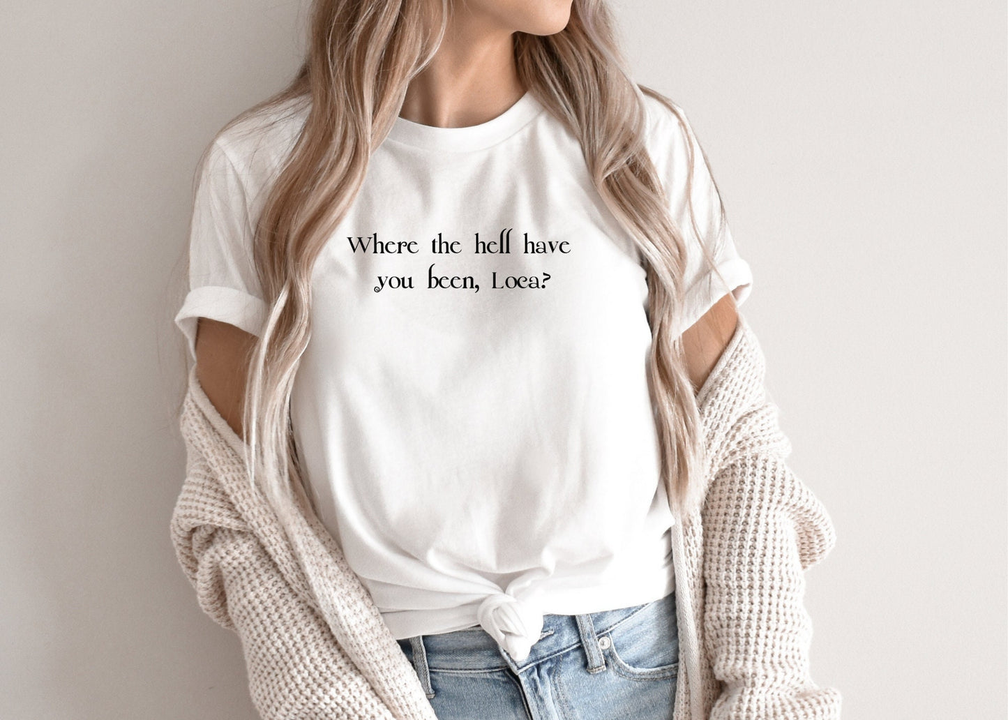 Where The Hell Have You Been Loca Shirt, Loca Shirt, Bookish Shirt, Stephanie Meyer,  Bookish Gift, Bookworm Gift, TITSOAK