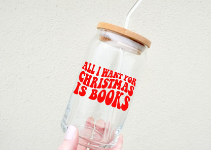 All I Want For Christmas Is Books Coffee Glass, Book Coffee Cup, Book Beer Can Glass, Iced Coffee Glass, Christmas Coffee Glass