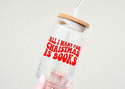 All I Want For Christmas Is Books Coffee Glass, Book Coffee Cup, Book Beer Can Glass, Iced Coffee Glass, Christmas Coffee Glass