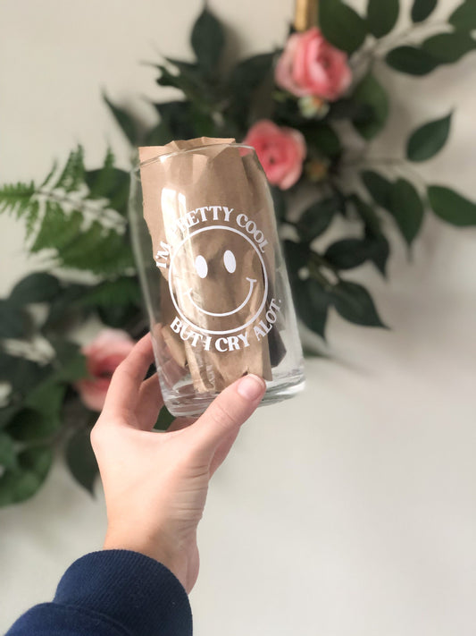 I'm Pretty Cool But I Cry A lot Coffee Glass, Choose Happy Cup, Beer Can Glass, Iced Coffee Glass, Aesthetic Glass, Smile Face Cup